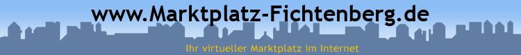 www.Marktplatz-Fichtenberg.de